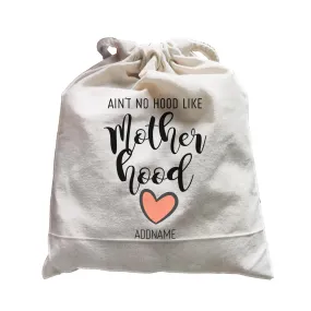 Aint No Hood Like Motherhood Satchel