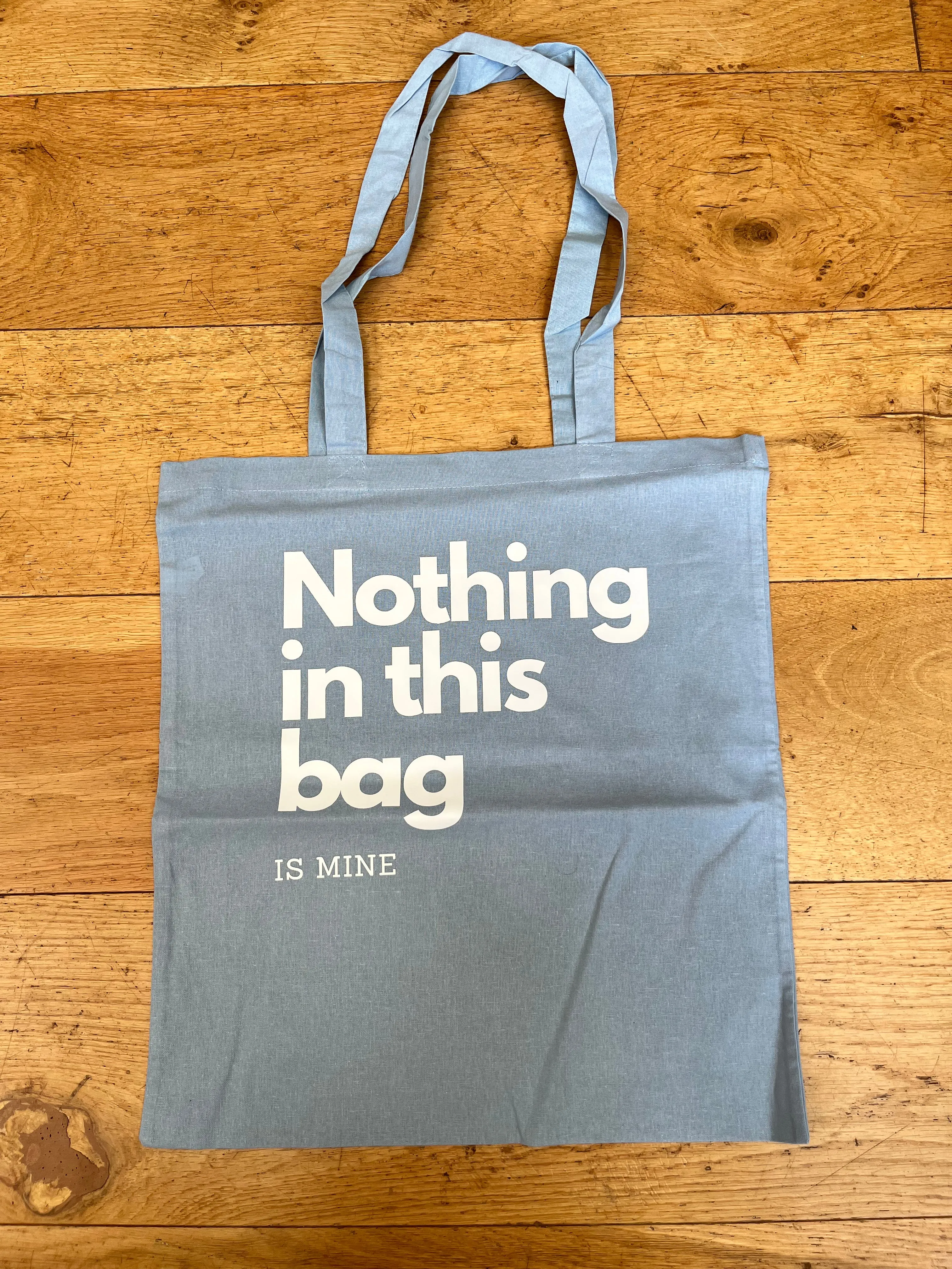 Nothing in This Bag Natural Dyed Canvas Tote Bag (5 Colours)